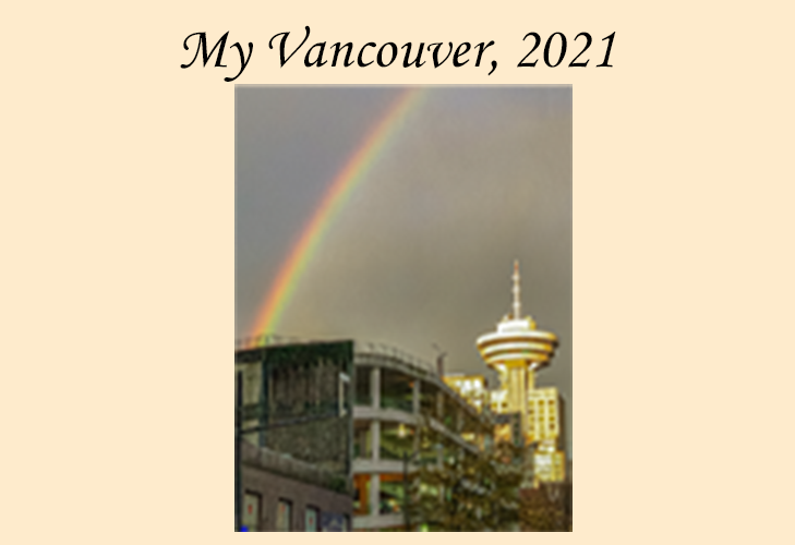 Photographs of Greater Vancouver, British Columbia, 2021.